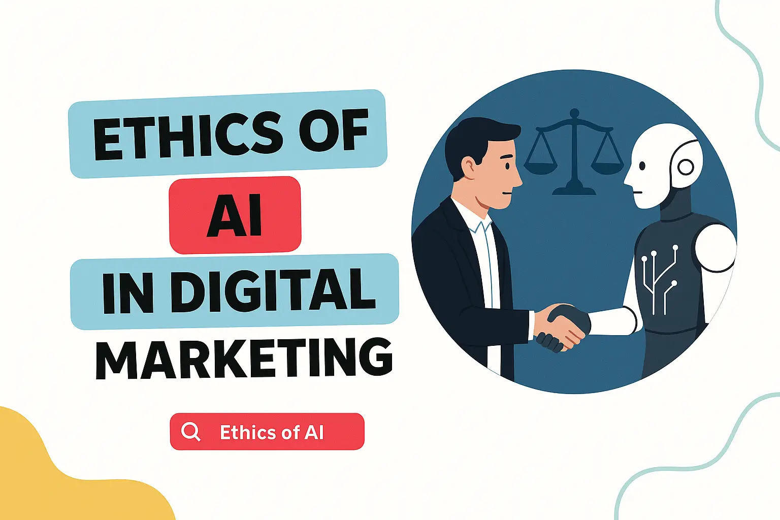 Ethics of AI in Digital Marketing