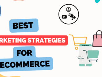 Best Marketing Strategies for Ecommerce