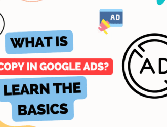 What is Ad Copy in Google Ads